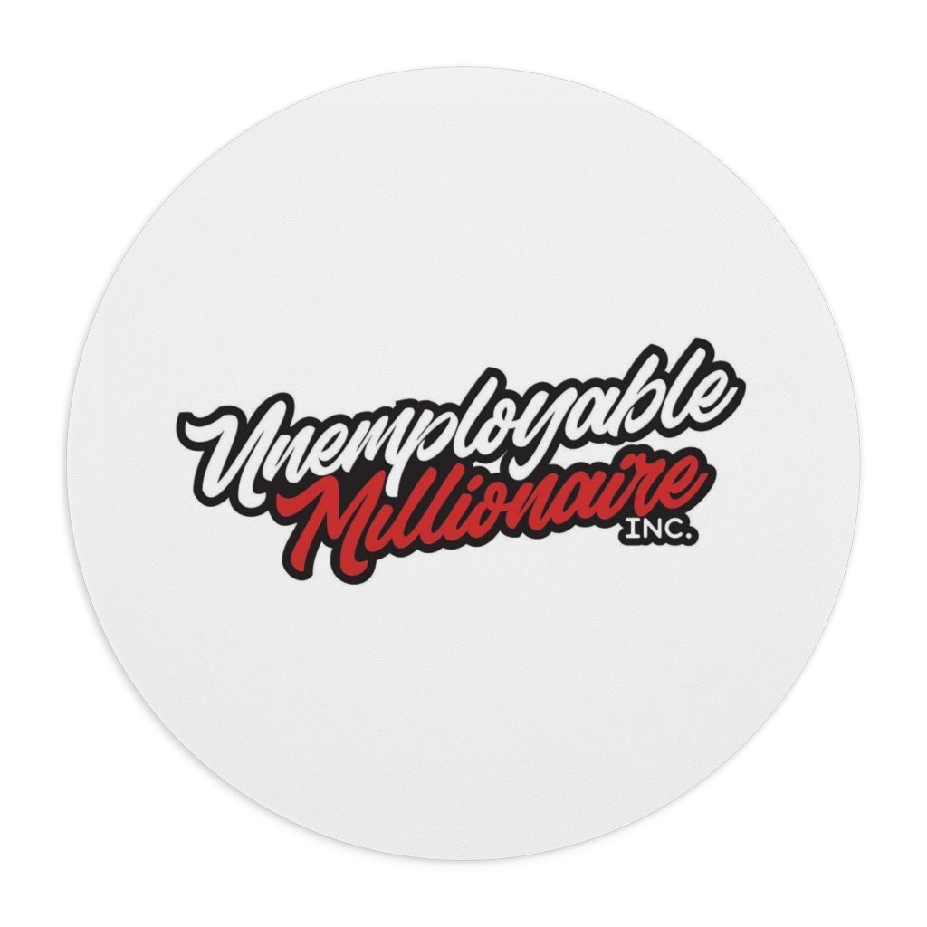 Mouse Pad - Unemployable Millionaire