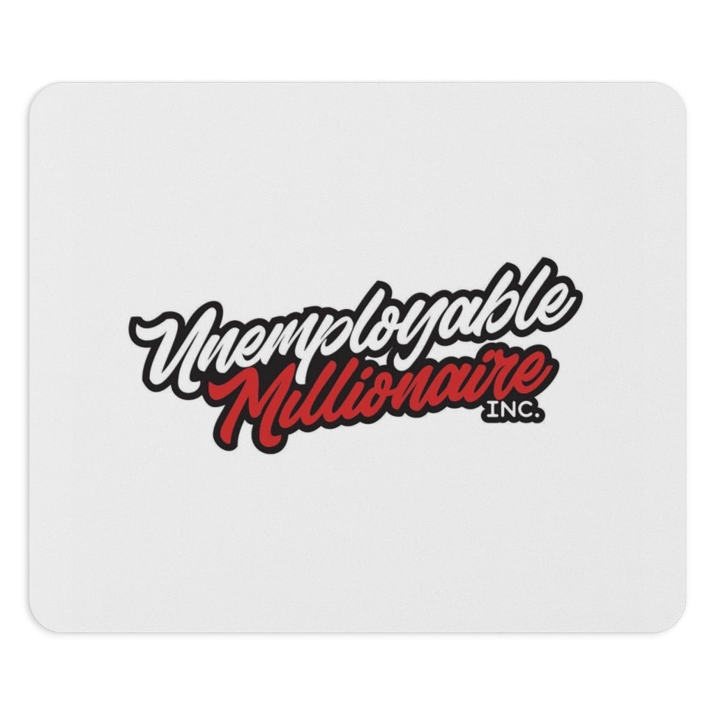 Mouse Pad - Unemployable Millionaire