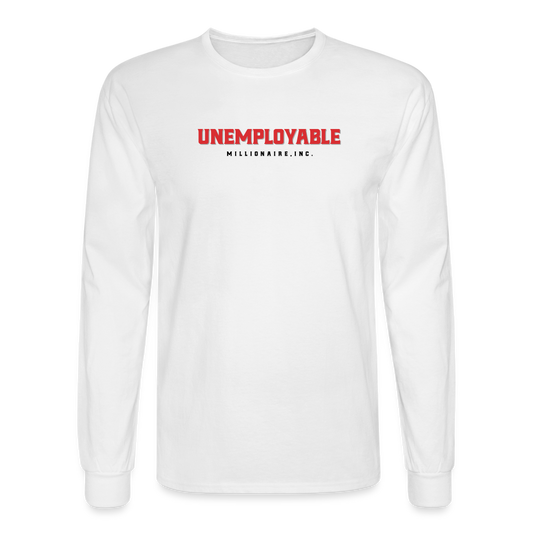 Men's Long Sleeve T-Shirt - Unemployable Millionaire