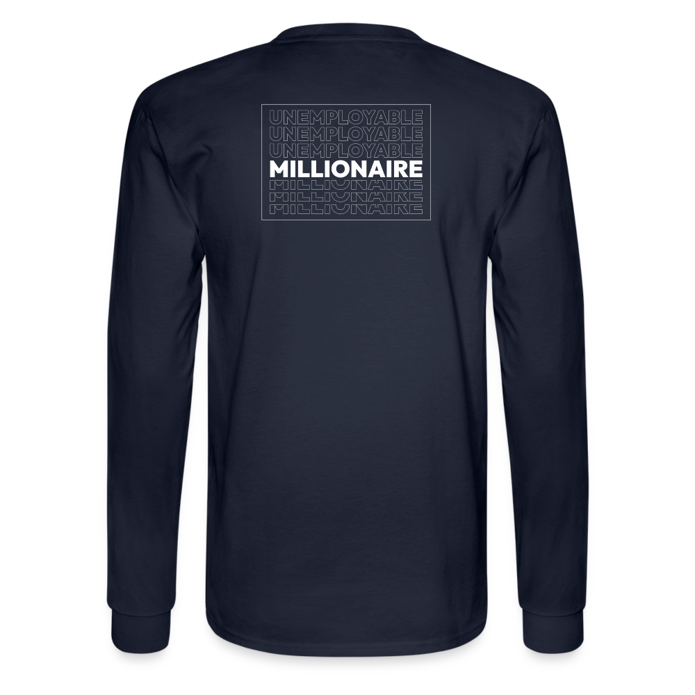 Men's Long Sleeve T-Shirt - Unemployable Millionaire